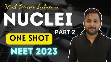 Nuclei  Part 2 | Chapter 13 | NEET 2023 @AmanSinghphysics #neet #neet2023 #amansingh #neetphysics