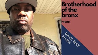 Brotherhood of the Bronx (Promo)