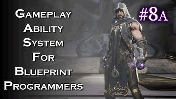 UE4 Gameplay Ability System for Blueprint Programmers - Pt 8a  - Creating more C++ Functions Explain