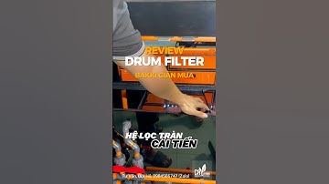 [P3] Review Hồ Cá Công Nghệ Mới | Hồ Cá Rồng Phông Trắng | Drum Filter | Bakki Giàn Mưa #caylanha