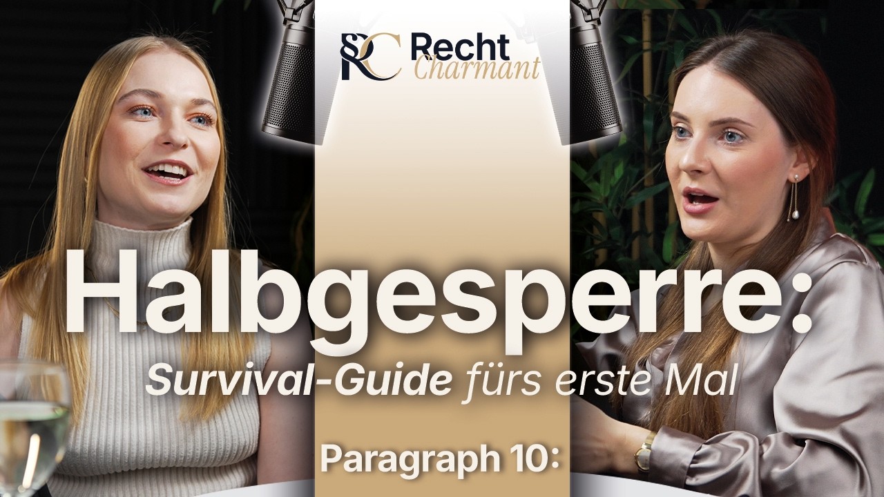 §10: Halbgesperre: Dein Survival Guide fürs erste Mal