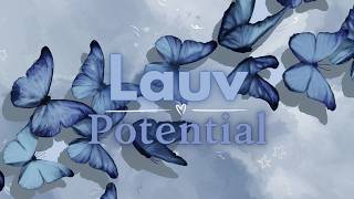 Lauv - Potential (Lyrics)