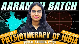 NIOS Class 10th Social Science (213) Chapter 9 I   Physiography of  India  | Aarambh Batch