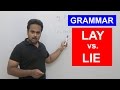 LAY vs LIE - English Grammar Explained