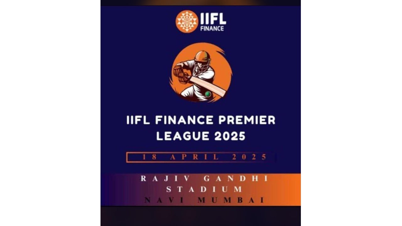 IIFL FINANCE PREMIER LEAGUE 2025 - YouTube