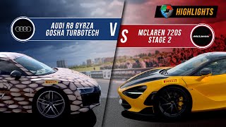 Audi R8 Gyrza vs McLaren 720s St.2 | UNLIM 500+ 2020 Highlight |