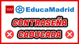 Cómo RESTAURAR una CONTRASEÑA CADUCADA en EDUCAMADRID | Correo | Aula Virtual | Mediateca | Cloud