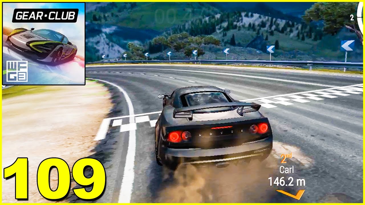 Gear Club True Racing Lotus Exiges Android Gameplay Walkthrough Part ...