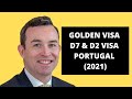 Portugal residency visas explained d7 visa d2 visa  golden visa eu citizenship  nhr  2021