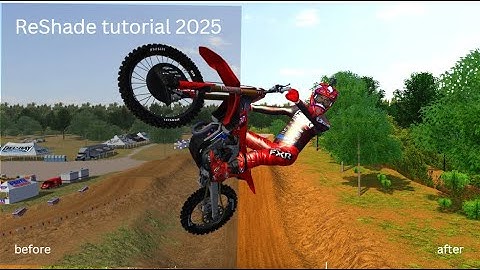 2025 Mx Bikes ReShade tutorial!