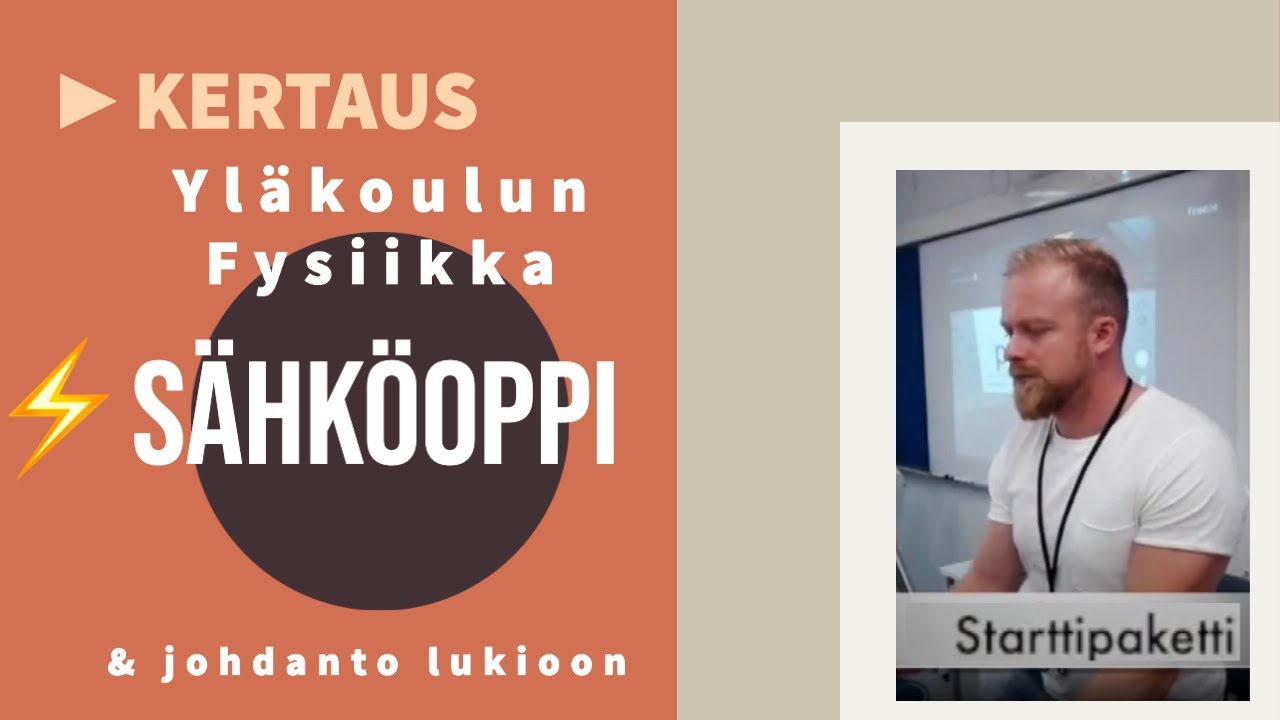 ▶️ FYSIIKKA SÄHKÖOPPI: Yläkoulun kertaus & johdanto lukion sähköoppiin (1/2) #jukkaopettaafysiikkaa