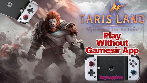 Tarisland Gamesir x2 Controller Support #withoutgamesirApp #Keymappless #tarisland