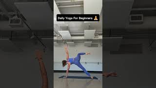 Daily Yoga For Beginners Friendly 🧘🏻 | #yogaskills #yogapractice #yogaforbeginners #yoga