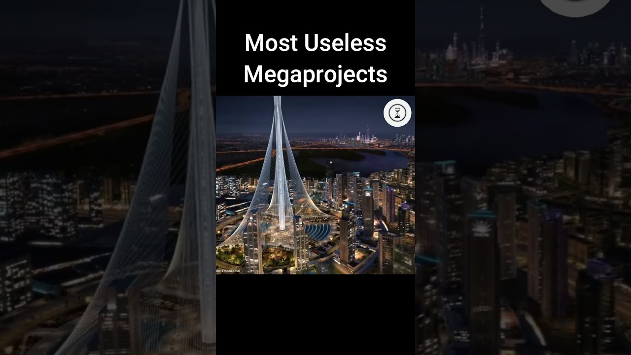 Most Useless Megaprojects in the World