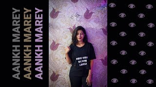 Aankh Marey - Bhavana Pandey