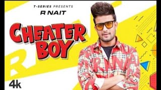 Cheater Boy (Official Video ) R Nait || Laddi Gill || Latest punjabi new song 2021