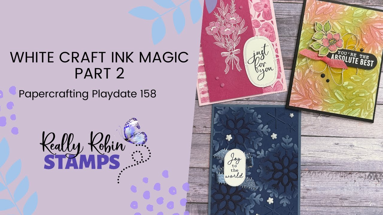 White Craft Ink Magic Part 2 | Papercrafting Playdate 158
