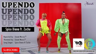 Upendo - Spice Diana ft. Zuchu
