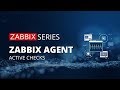 Zabbix Agent - Active Checks