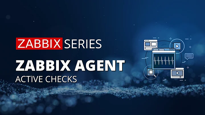 Zabbix Agent - Active Checks