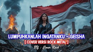 Download Lagu Lumpuhkanlah Ingatanku – Geisha | Rock Version 2025 ⚡🎤 | Cover By Cover Rock MP3