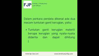 DUA MACAM TUNTUTAN GANTI KERUGIAN DALAM PERKARA PERDATA