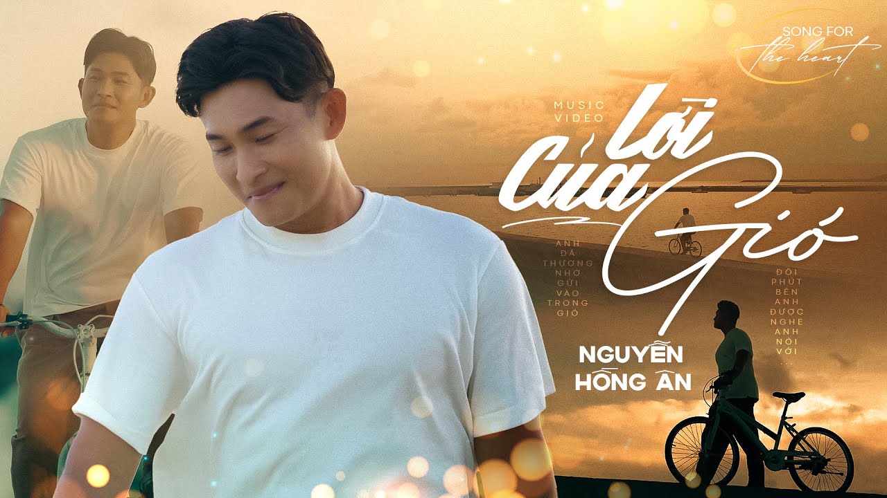 LỜI CỦA GIÓ - NGUYỄN HỒNG ÂN | Em Có Nghe Thấy Anh Nói Gì Không ? Song for The Heart (Duy Thái)