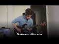 Slipknot - Killpop (Guitar Cover + Solo)