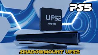 Jailbreak PS5 - ShadowMount ufs2 + fichiers ffpkg - Tests