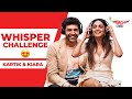 Kartik Aaryan &amp; Kiara Advani play Whisper Challenge 😍 | Satyaprem Ki Katha | Gaurav