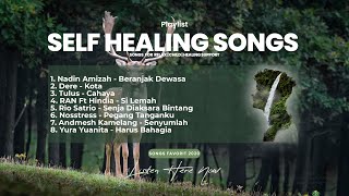 Download lagu Lagu Self Healing Indonesia Terbaik Di Tahun 2022 Full Album Top Playlist