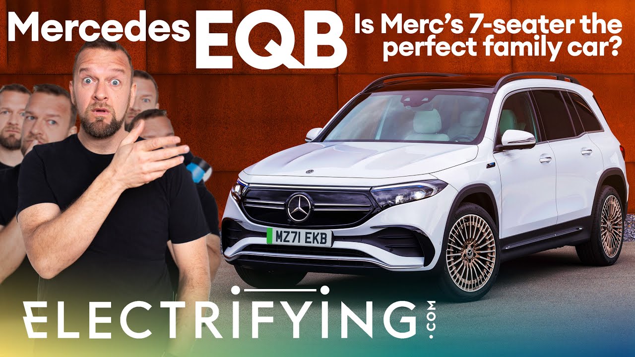 Mercedes EQB 2022 in-depth review – Is Merc's 7-seater the perfect family EV? / Electrifying