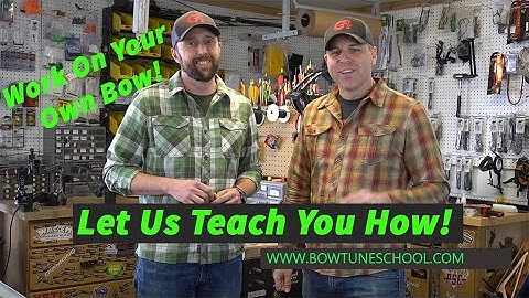 Be the Ultimate Archery Technician with Bow Tune School!