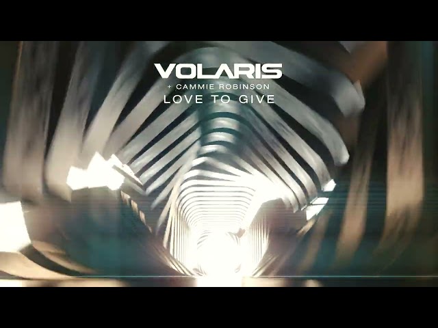 Volaris & Cammie Robinson - Love To Give