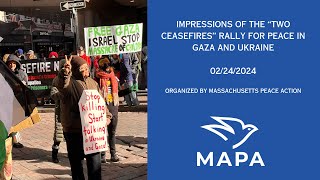 Impressions of MAPA's "Two Ceasefires" rally for peace in Gaza and Ukraine