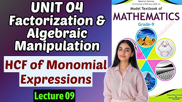 Chapter 4 Factorization & Algebraic Manipulation| HCF of Monomial Expressions | Class 9 Math Federal