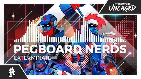 Pegboard Nerds - Exterminate [Monstercat Release]