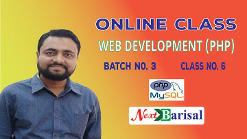 Php Part 6 in Bangla (Live Class - Batch3 - Class 71)-Next Barisal