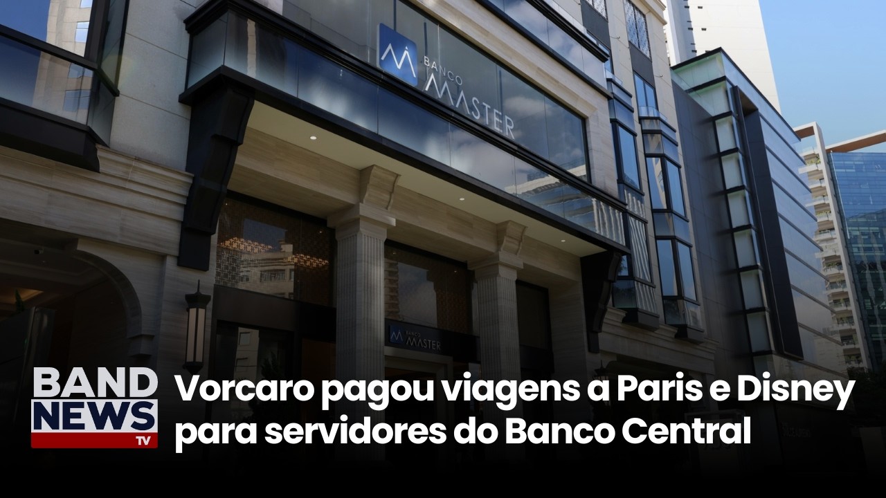 Vorcaro pagou viagens a Paris e Disney para servidores do Banco Central | BandNews TV