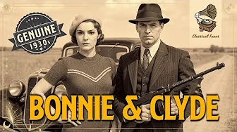 Back To 1930s | Genuine Music From Legendary Bonnie & Clyde Era