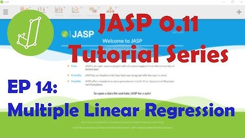 JASP 0.11.1 Tutorial: Multiple Linear Regression (Episode 14)