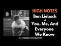 High Notes: Ben Liebsch (You, Me, And Everyone We Know)