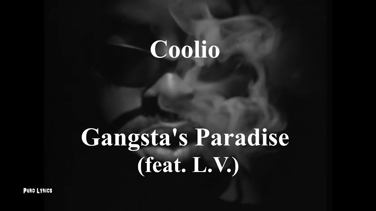 Coolio feat. L.V. – Gangstas Paradise letra (Tradução em Português)