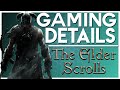 Gaming Details - The Elder Scrolls