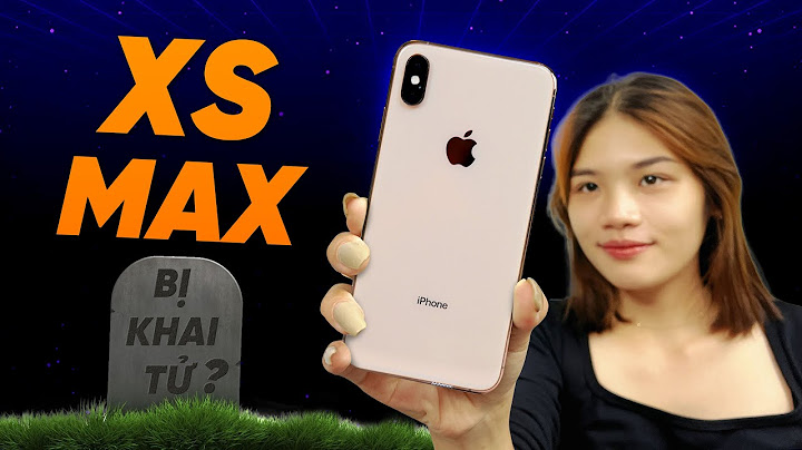Iphone xs max có giá bao nhiêu tiền