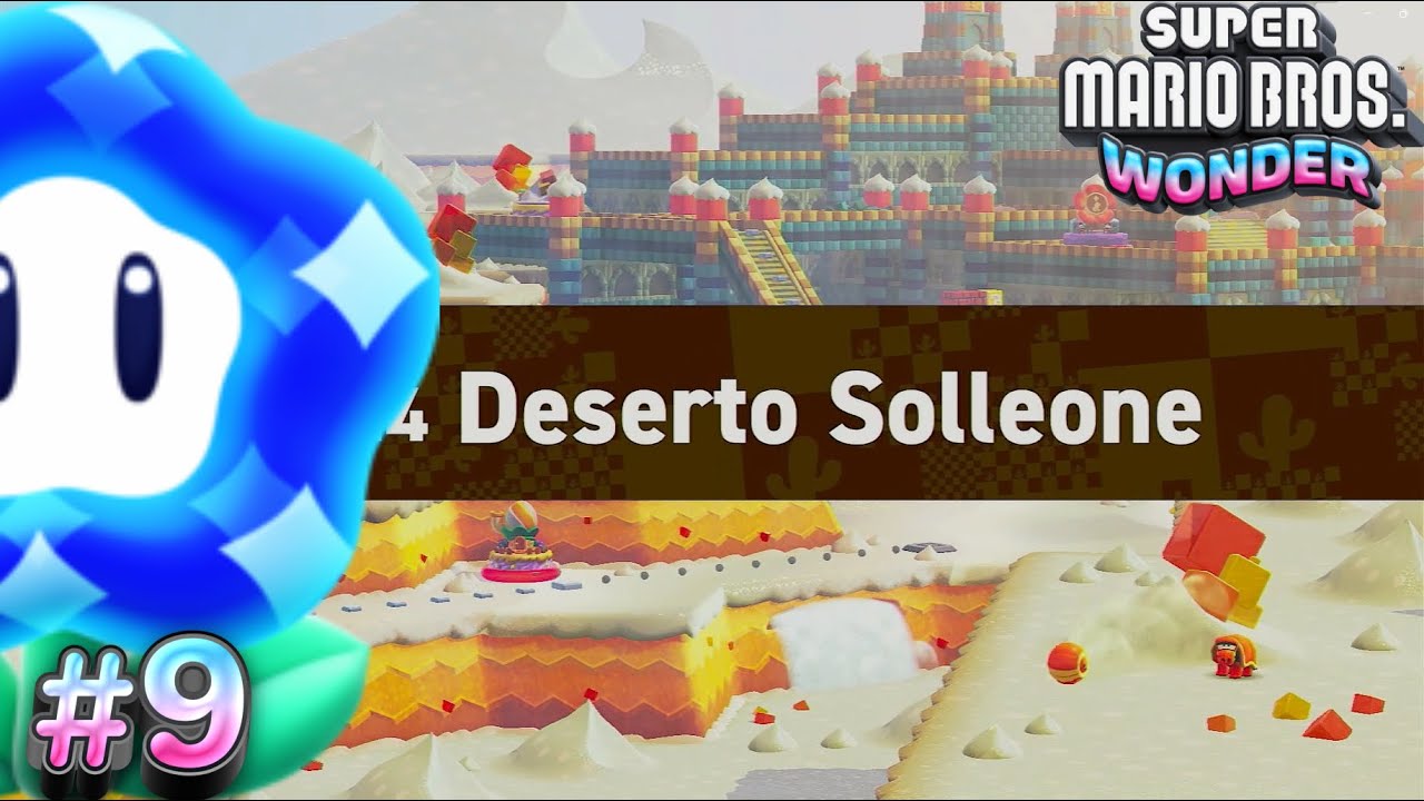 DESERTO SOLLEONE (Super Mario Bros Wonder Ep 9)
