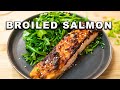 10 Minute Broiled Salmon