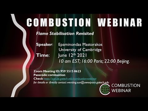 Flame Stabilisation Revisited; Speaker: Epaminondas Mastorakos