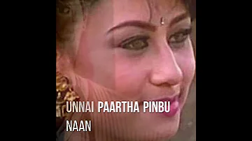 Unnai Paartha Pinbu Naan by SPB -Ajith .