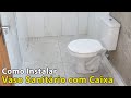 Como Instalar Vaso Sanitário com Caixa Acoplada Dicas do Fernando